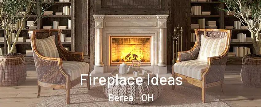  Fireplace Ideas Berea - OH