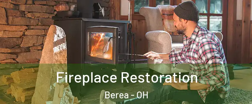  Fireplace Restoration Berea - OH
