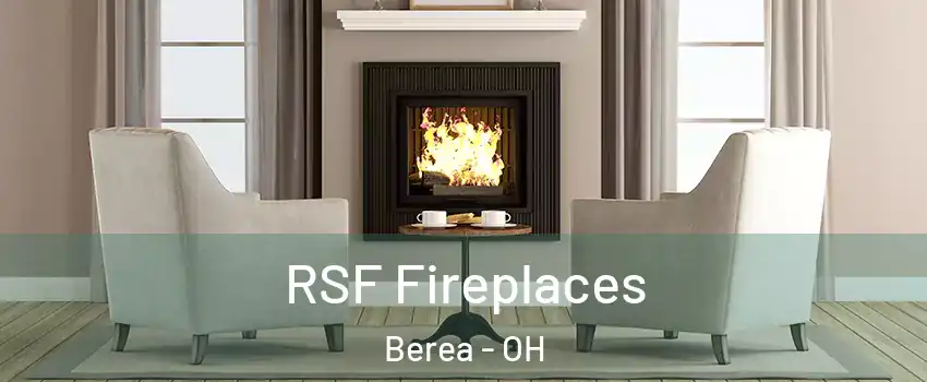  RSF Fireplaces Berea - OH